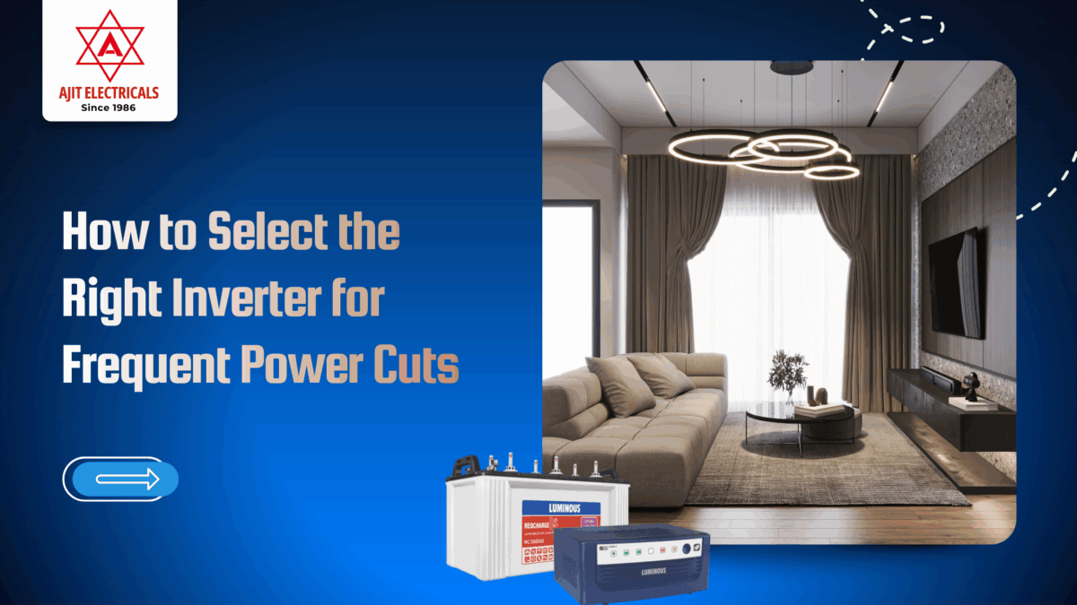 How to Select the Right Inverter for Frequent Power Cuts